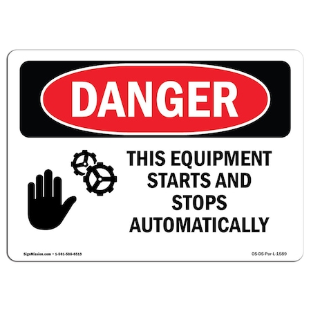OSHA Danger, Equipment Starts And Stops Automatically, 5in X 3.5in Decal, 10PK
